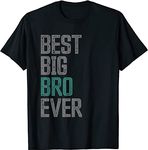 WZLIU Best Big Brother Bro Ever Funny Big Bro Sibling Big Brother T-Shirt (Black,S)