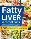 Fatty Liver Diet Cookbook: Hundreds