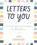 Letters to You: Words of support an