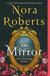 The Mirror: The Lost Bride Trilogy, Book 2