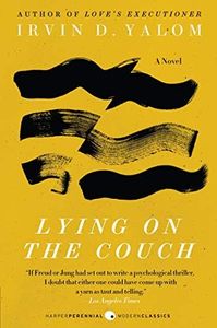 Lying on the Couch: A Psychological Novel of Therapy, Obsession, Sexuality, and Redemptive Human Truth