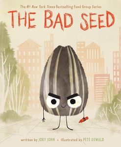 The Bad Seed (The Food Group)