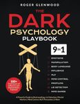 The Dark Psychology Playbook [9-in-