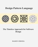 Design Pattern Language: The Timeless Approach for Software Design