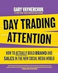 Day Trading Attention: How to Actua