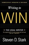 Writing To Win: The Legal Writer