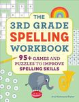 The 3rd Grade Spelling Workbook: 95