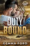 Duty Bound: A gripping enemies-to-lovers romance. (Blackthorn Security Book 1)