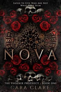 The Phoenix Prophecy: Nova
