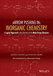 Arrow Pushing in Inorganic Chemistry: A Logical Approach to the Chemistry of the Main-Group Elements