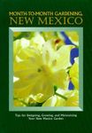 Month-To-Month Gardening, New Mexic