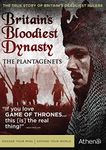 Britain's Bloodiest Dynasty: The Plantagenets