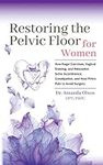 Restoring The Pelvic Floor: How Keg