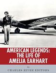 American Legends: The Life of Amelia Earhart