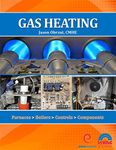 Gas Heating: Furnaces, Boilers, Controls, Components