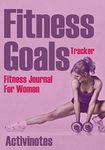 Fitness Tracker For Women Journal