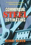 Art And Science Of Steel Estimating: Beginning Fundamentals