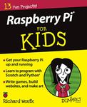 Raspberry Pi For Kids For Dummies