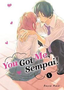 You Got Me, Sempai! Vol. 5