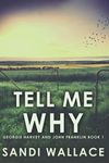 Tell Me Why: Large Print Edition