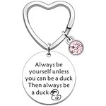 SDOFY Duck Keyring Duck Gifts Duck Gifts for Women Duck Lovers Gift for Her Always Be Yourself Keychain