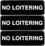 Excello Global Products No Loitering Sign: Easy to Mount Informative Plastic Sign with Symbols 9"x3", Pack of 3 (Black)