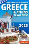 Greece Travel Guide: The Most Compl