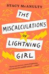 The Miscalculations of Lightning Girl Stacy McAnulty