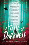 A Taste of Darkness: 13 spooky stories to savour from YA's biggest and bestselling authors