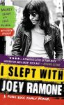 I Slept With Joey Ramone: A Punk Rock Family Memoir