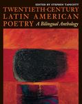 Twentieth-Century Latin American Poetry: A Bilingual Anthology