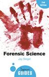 Forensic Science: A Beginner's Guide (Beginner's Guides)