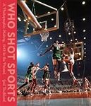 Who Shot Sports: A Photographic His