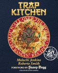 Trap Kitchen: Mac N' All Over The World: Bangin' Mac N' Cheese Recipes from Around the World: (Global Mac and Cheese Recipes, Easy Comfort Food, ... Fusion,Gourmet Home Cooking, Simple Recipe)