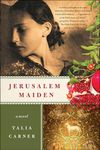 Jerusalem Maiden: A Novel