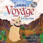 Sammy's Voyage to a New Home: True Adventures of a Small Cat Finding His Place in a Big World - Ages 4 to 8 (Tailless Trails Book 1)