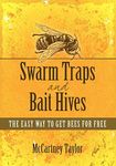 Swarm Traps and Bait Hives: The eas