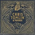 Chris Tomlin & Friends[LP]