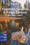 Lonely Planet Yosemite, Sequoia & Kings Canyon National Parks (National Parks Guide)