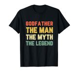 Godfather The Man The Myth The Legend Vintage Retro T-Shirt