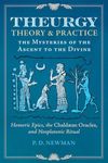 Theurgy: Theory and Practice: The M