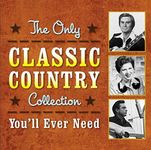 The Only Classic Country Collection