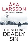 The Second Deadly Sin: The Arctic Murders – A gripping and atmospheric murder mystery (Rebecka Martinsson Book 5)