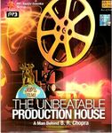 The Unbeatable Production House A Man Behind B.R.Chopra