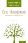 Case Management: An Introduction to Concepts and Skills