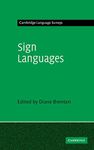 Sign Languages (Cambridge Language Surveys)