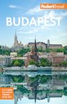 Fodor's Budapest: with the Danube Bend & Other Highlights of Hungary (Full-color Travel Guide)