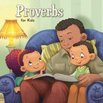 Proverbs for Kids: Biblical Wisdom for Children: 9 (Bible Chapters for Kids)