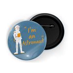 dhcrafts Pin Badges Blue Color Profession I'm an Astronaut Glossy Finish Design Pack of 1