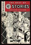 The Best of EC Stories Artisan Edition (Artist's Editions)